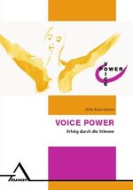 Voice Power - Erfolg durch die Stimme