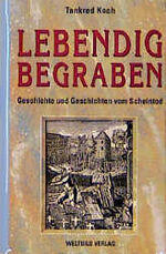 KOCH, Tankred -: Lebendig begraben. Gesc KOCH, Tankred -: Lebendig begraben. Gesc
