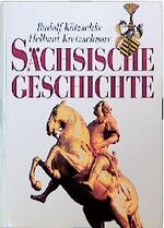 ISBN 9783893507054: Sächsische Geschichte