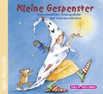 ISBN 9783893537198: Kleine Gespenster. Gänsehautlieder, Grausgedichte und Gruselgeschichten. Alter: ab 3 Jahren. Länge: 56 Minuten.