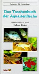 ISBN 9783893562060: Das Taschenbuch der Aquarienfische. 100 beliebte Arten im Porträt