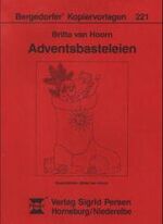 ISBN 9783893582518: Adventsbasteleien, Bergedorfer Kopiervorlagen 221