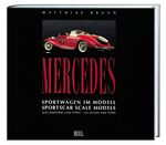 Mercedes Sportwagenmodelle – Alle Massstäbe & Typen