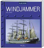 Eigel Wiese: Blaue Reihe: Windjammer Eigel Wiese: Blaue Reihe: Windjammer