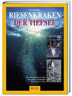 ISBN 9783893658763: RIESENKRAKEN DER TIEFSEE die aufregende Suche nach den letzten unbekannten Wesen unserer Welt