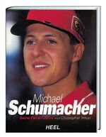 Christopher Hilton: Michael Schumacher -