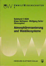 ISBN 9783893670536: Atmosphärensanierung und Waldökosysteme. SANA: Wissenschaftliches Begleitprogramm zur Sanierung der Atmosphäre über den neuen Bundesländern. Wirkung auf Kiefernbestände