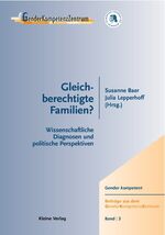 ISBN 9783893704309: Gleichberechtigte Familien? Wissenschaftliche Diagnosen und politische Perspektiven – Wissenschaftliche Diagnosen und politische Perspektiven