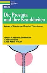 ISBN 9783893730490: Die Prostata und ihre Krankheiten