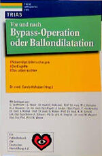 ISBN 9783893733422: Vor und nach Bypass-Operation oder Ballondilatation