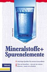 ISBN 9783893733606: Mineralstoffe und Spurenelemente