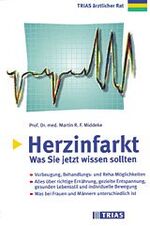 ISBN 9783893734054: Herzinfarkt. Was Sie jetzt wissen sollten.