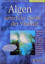 ISBN 9783893734320: Algen - natürliche Quelle der Vitalität