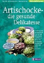 Artischocke - die gesunde Delikatesse: V Artischocke - die gesunde Delikatesse: V