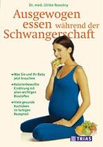 ISBN 9783893734863: Ausgewogen essen in der Schwangerschaft: Was Sie und Ihr Baby jetzt brauchen. Kalorienbewusste Ernährung mit allen wichtigen Biostoffen. Viele gesunde Kochideen im farbigen Rezeptteil