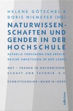 ISBN 9783893761326: Naturwissenschaften und Gender in der Hochschule - Aktuelle Forschung und erfolgreiche Umsetzung in der Lehre. NUT- Schriftenreihe  Band 12