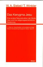 ISBN 9783893791286: Das Kerygma Jesu – Eine andere Rekonstruktion der Worte Jesu und ihre religionsgeschichtliche Bedeutung