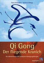 ISBN 9783893854615: qi gong der fliegende kranich