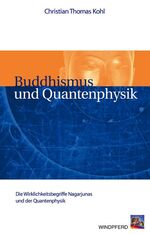 ISBN 9783893854639: Buddhismus und Quantenphysik