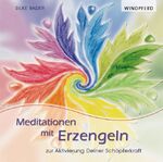 ISBN 9783893855506: Meditationen mit Erzengeln