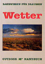 ISBN 9783893921133: Outdoor Wetter