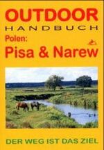 ISBN 9783893921782: Polen: Pisa & Narew – Der Weg ist das Ziel