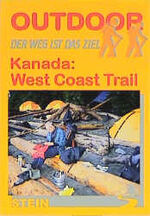 Kanada: West Coast Trail – Der Weg ist das Ziel