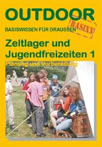 ISBN 9783893925315: Zeltlager und Jugendfreizeiten - Planung und Vorbreitung