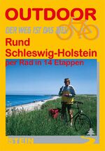 ISBN 9783893925353: Rund Schleswig-Holstein per Rad in 14 Etappen - Der Weg ist das Ziel