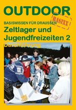 ISBN 9783893925384: Zeltlager und Jugendfreizeiten 2 - Durchführung