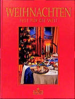 ISBN 9783893931415: Weihnachten - Fest für die Welt