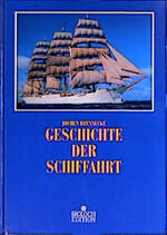 ISBN 9783893931767: Geschichte der Schiffahrt