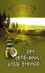 ISBN 9783893975914: Abenteuerwälder 1: Der geheimnisvolle Fremde – Band 1 von 10