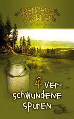 Abenteuerwälder 4: Verschwundene Spuren – Band 4 von 10