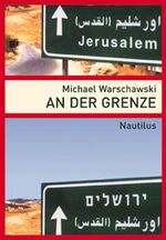 ISBN 9783894014315: 5 Bücher:    1.  An der Grenze   2. Schicksale, die sich überkreuzen     3.  Mit Höllentempo   4.  Der 33-Tage-Krieg  5. Stimmen israelischer Dissidenten