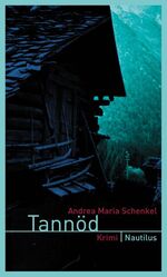 ISBN 9783894014797: Tannöd: Kriminalroman (Broschiert)