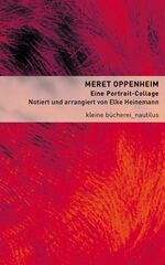 ISBN 9783894015282: Meret Oppenheim - Eine Portrait-Collage