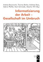 ISBN 9783894045470: Informatisierung der Arbeit - Gesellschaft im Umbruch