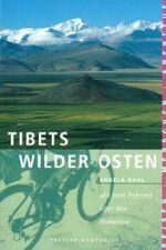 ISBN 9783894050665: tibets wilder osten