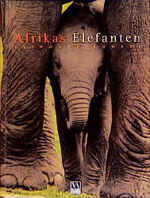 ISBN 9783894055103: Afrikas Elefanten