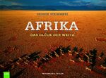 ISBN 9783894057145: Afrika - Das Glück der Weite