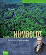 ISBN 9783894057732: GEO: Alexander von Humboldt: Reise nach Südamerika. Ein Bildband über die Erkundung der Neuen Welt. Mit originalen Abbildungen, Tagebuchauszügen und eindrucksvollen Fotos. (Gebundene Ausgabe) Ulli Kul