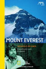 Mount Everest - Expeditionen zum Endpunkt