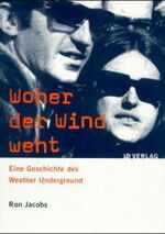 ISBN 9783894080846: Woher der Wind weht... - Eine Geschichte des Weather Underground