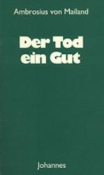 ISBN 9783894113094: Der Tod - ein Gut