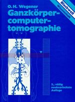 Ganzkörpercomputertomographie: Ganzkörpercomputertomographie