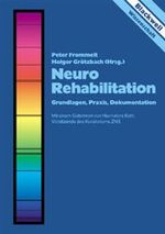 ISBN 9783894123215: Neurorehabilitation. Grundlagen, Praxis, Dokumentation