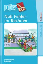 ISBN 9783894145415: LÜK - Mathematik / Null Fehler im Rechnen: ab Klasse 1