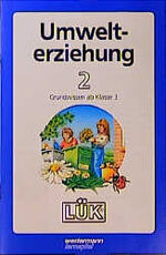 ISBN 9783894146528: LÜK Umwelterziehung 2 - Grundwissen ab Klasse 3.