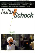 ISBN 9783894161606: Kulturschock Iran